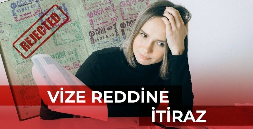 Vize Reddine İtiraz