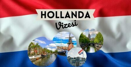 Hollanda Vize Rehberi - Gerekli Evraklar ve Başvuru 2023