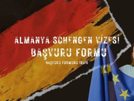 Almanya Schengen Vizesi Başvuru Formu İndir