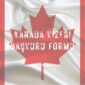 Kanada Vizesi Başvuru Formu İndir