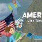 Amerika Vize Türleri Nelerdir